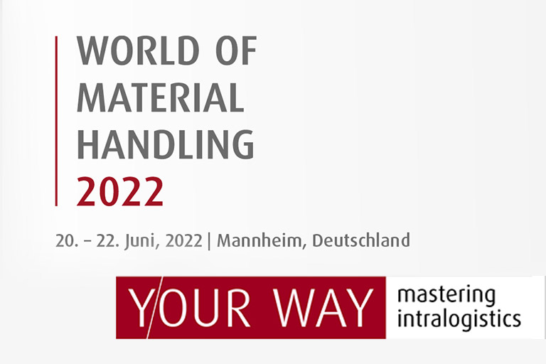World of Material Handling Messe 2022 in Mannheim unter dem Motto Your Way mastering intralogistics